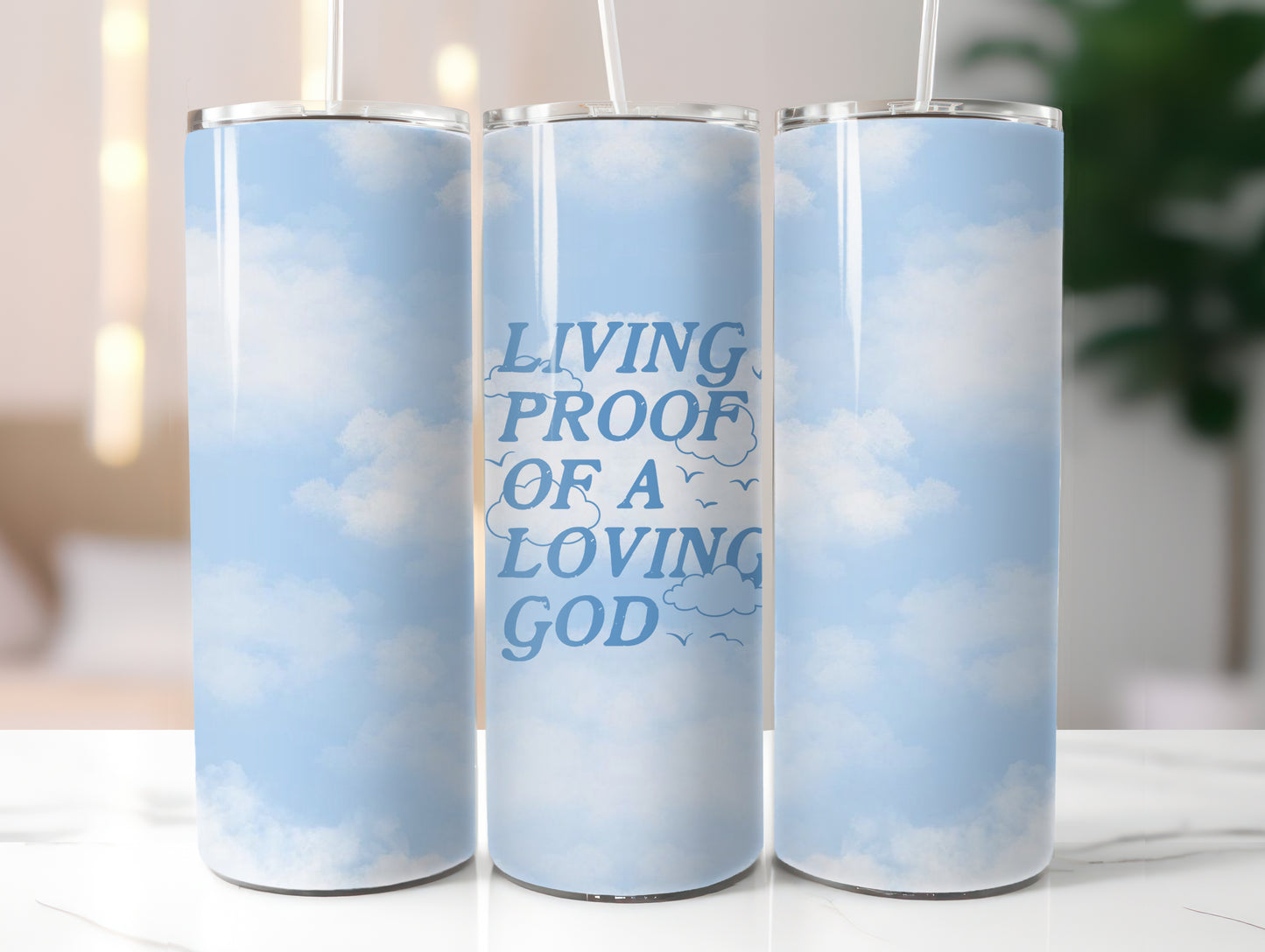 LIVING PROOF OF A LOVING GOD 20 OZ. SKINNY STAINLESS STEEL TUMBLER