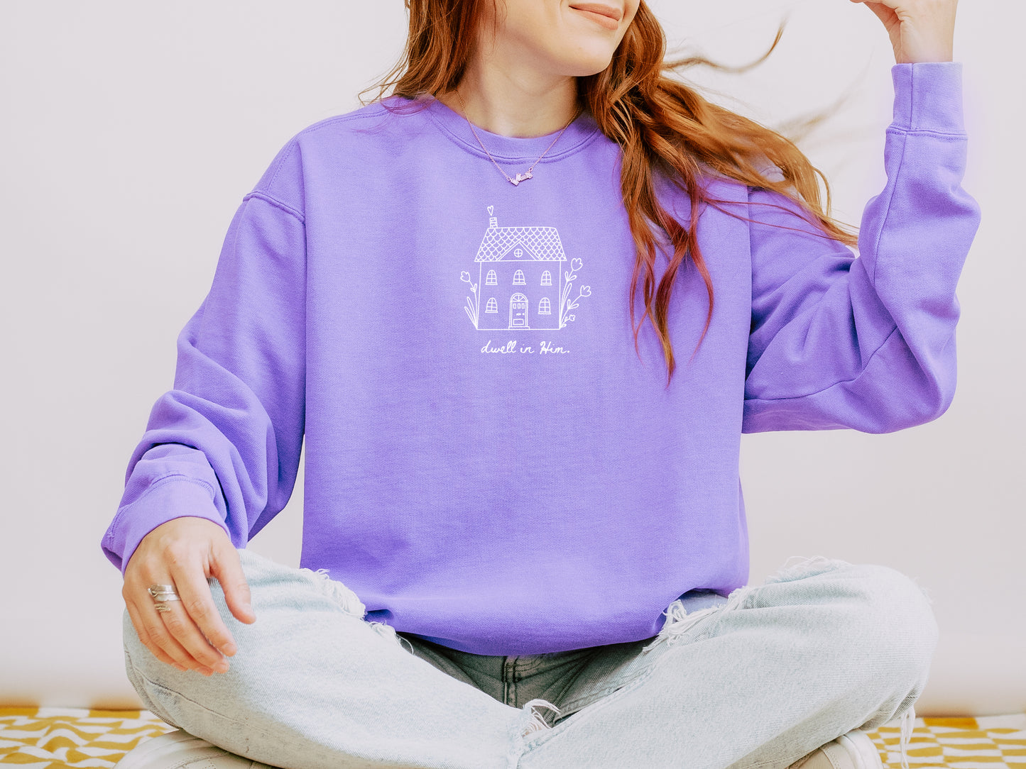 DWELL IN HIM UNISEX SWEATSHIRT