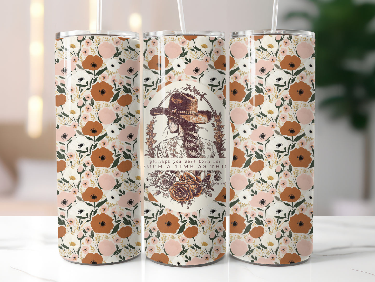 COWGIRL PERHAPS YOU WERE BORN FOR SUCH A TIME AS THIS 20 OZ. SKINNY STAINLESS STEEL TUMBLER