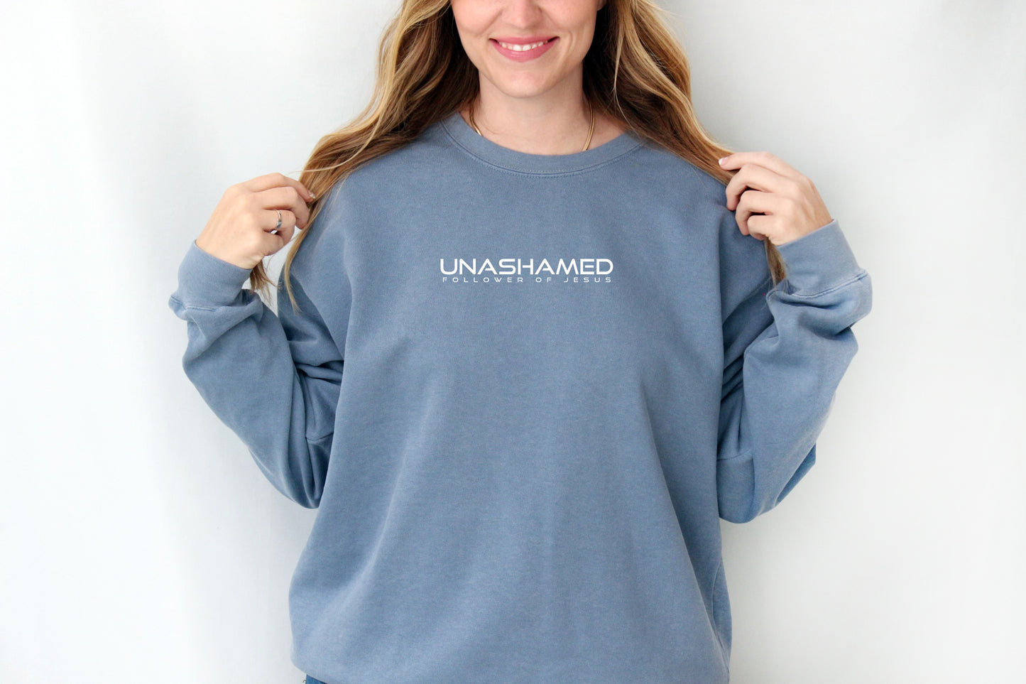 UNASHAMED FOLLOWER OF GOD SWEATSHIRT