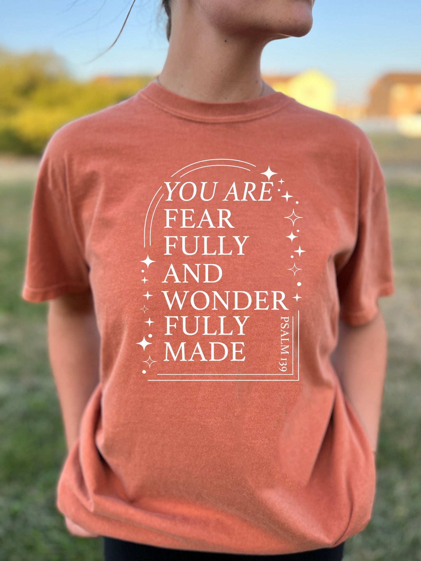 YOU ARE FEARFULLY AND WONDERFULLY MADE UNISEX TEE