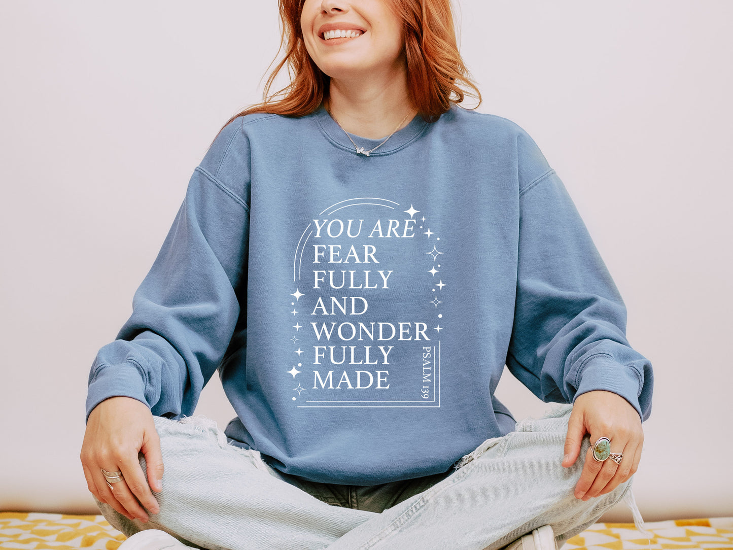 YOU ARE FEARFULLY AND WONDERFULLY MADE UNISEX SWEATSHIRT