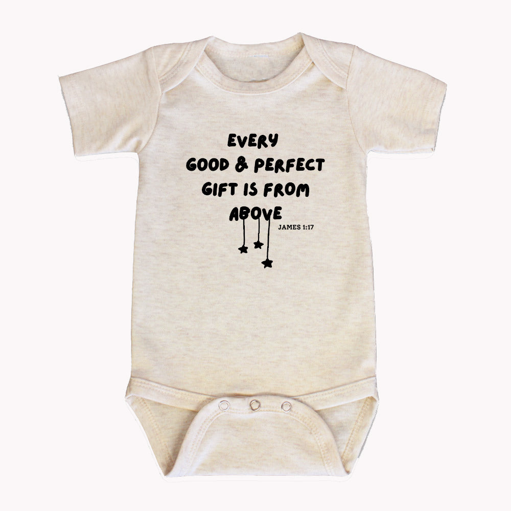 "EVERY GOOD & PERFECT GIFT IS FROM ABOVE" BODYSUIT IN OATMEAL