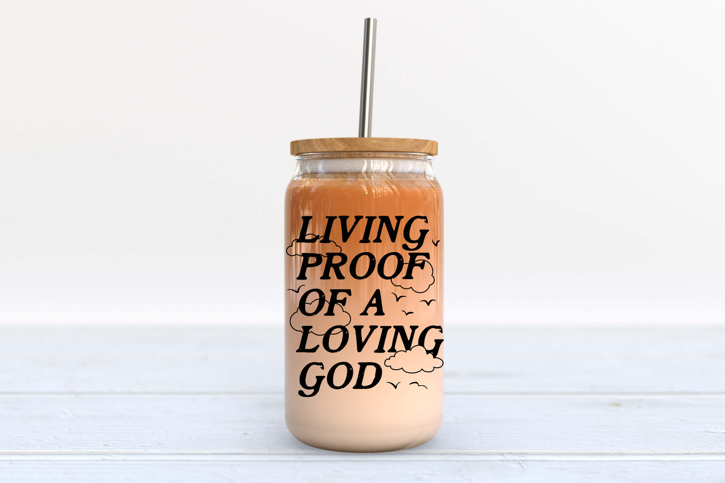 LIVING PROOF OF A LOVING GOD GLASS TUMBLER