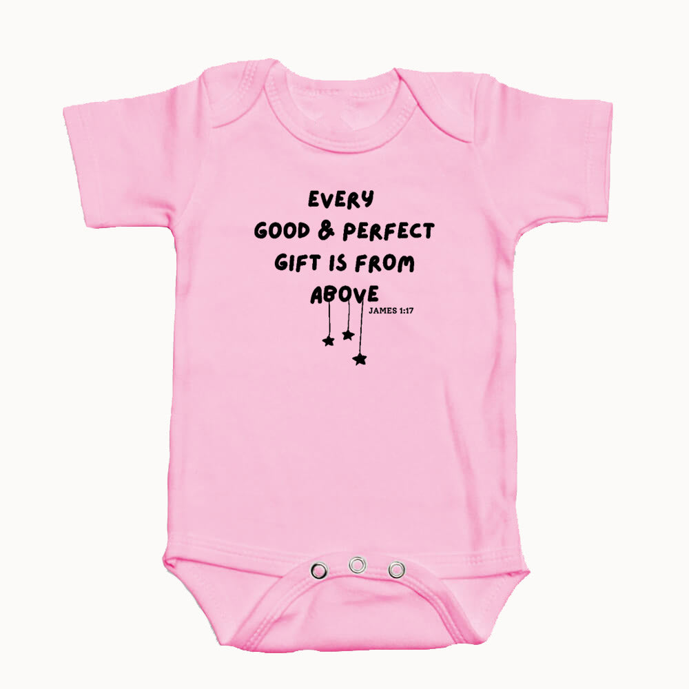 "EVERY GOOD & PERFECT GIFT IS FROM ABOVE" BODYSUIT IN PINK