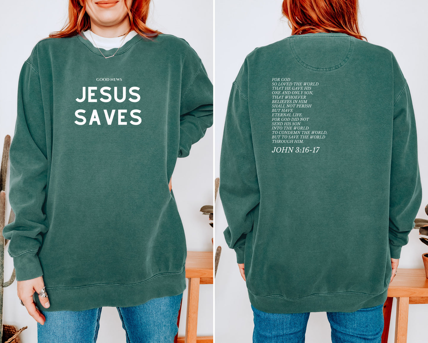 GOOD NEWS JESUS SAVES UNISEX SWEATSHIRT