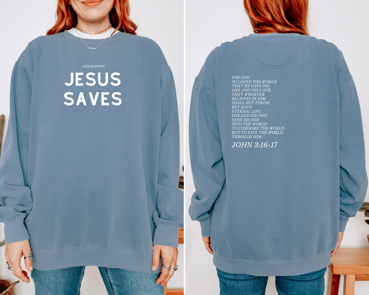 GOOD NEWS JESUS SAVES UNISEX SWEATSHIRT