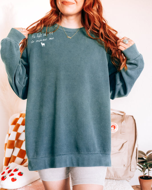 HE LEFT THE 99 TO RESCUE ME UNISEX SWEATSHIRT