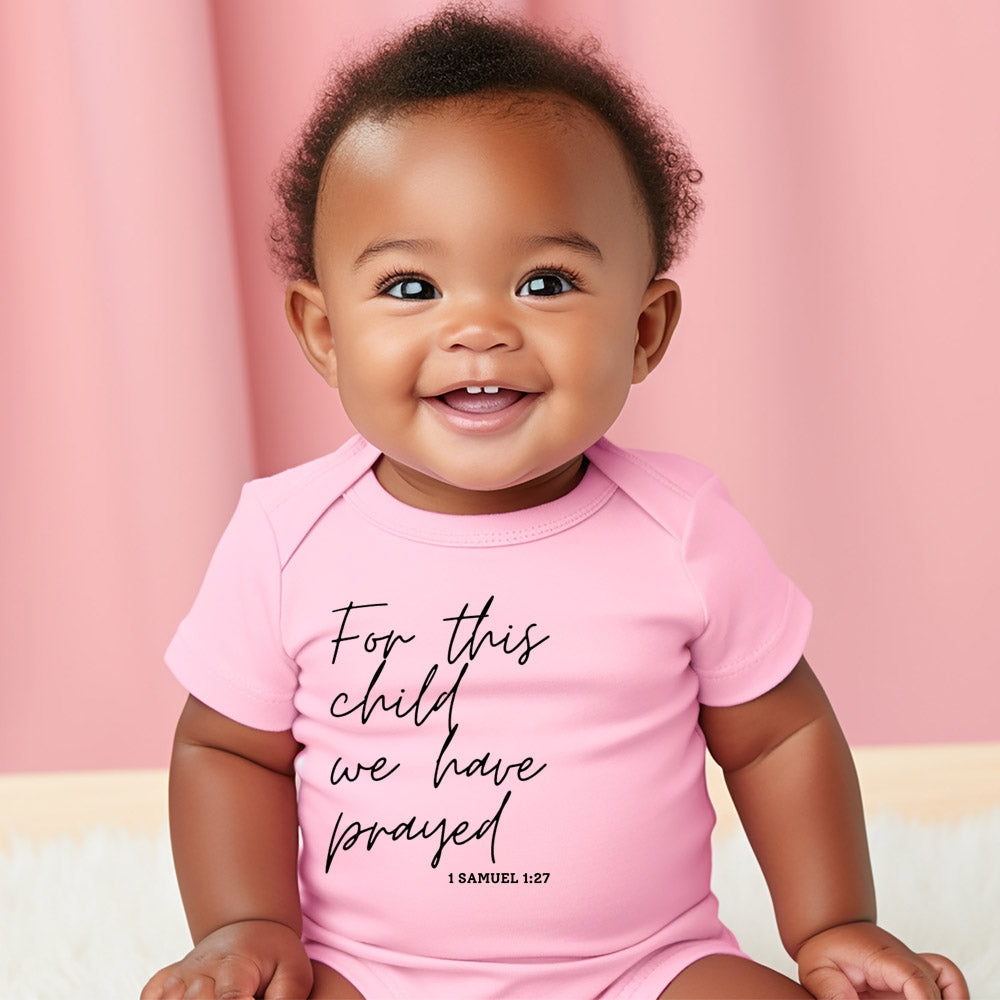 "FOR THIS CHILD WE HAVE PRAYED" BODYSUIT IN PINK