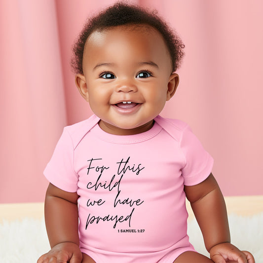 "FOR THIS CHILD WE HAVE PRAYED" BODYSUIT IN PINK