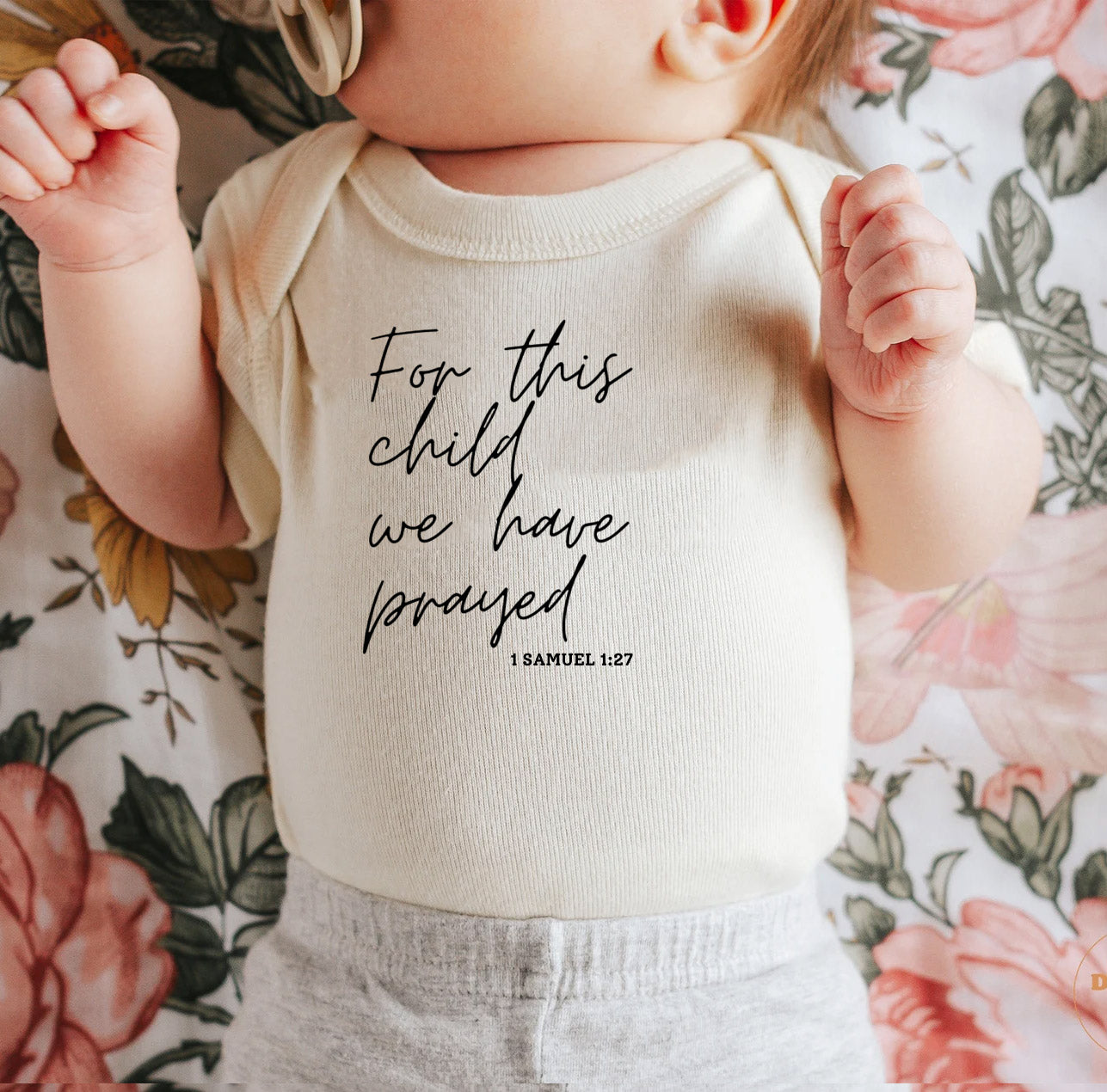 "FOR THIS CHILD WE HAVE PRAYED" BODYSUIT IN OATMEAL