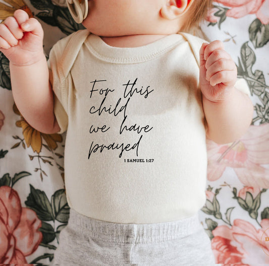 "FOR THIS CHILD WE HAVE PRAYED" BODYSUIT IN OATMEAL