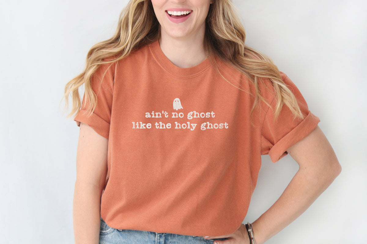AIN'T NO GHOST LIKE THE HOLY GHOST UNISEX TEE