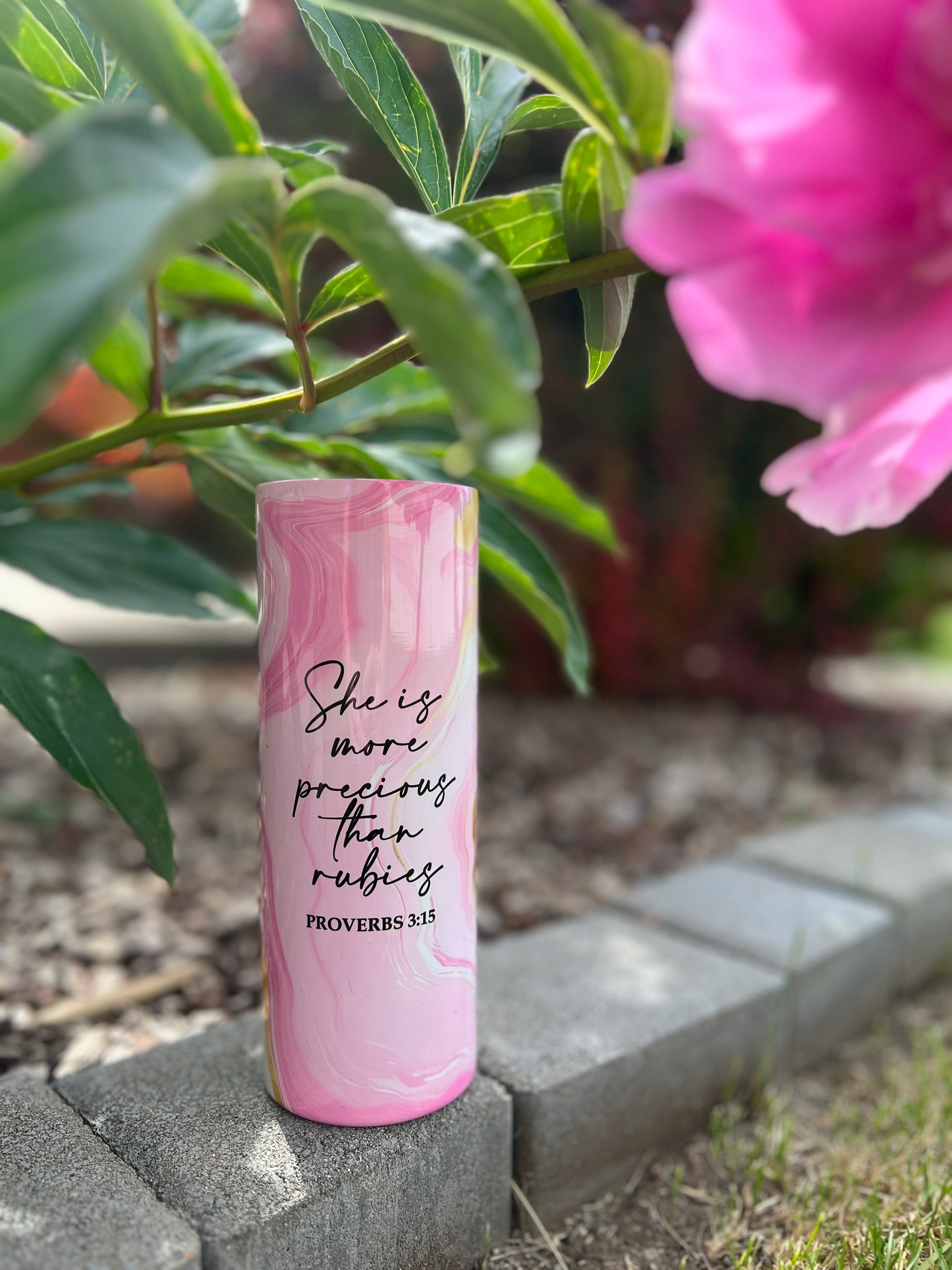 SHE IS MORE PRECIOUS THAN RUBIES 20 OZ. SKINNY STAINLESS STEEL TUMBLER
