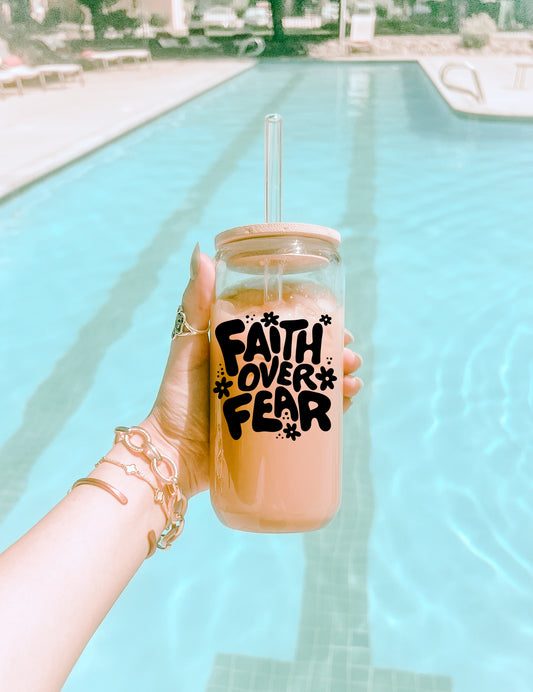 FAITH OVER FEAR GLASS TUMBLER