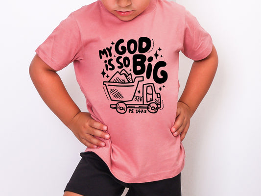 MY GOD IS SO BIG TODDLER TEE