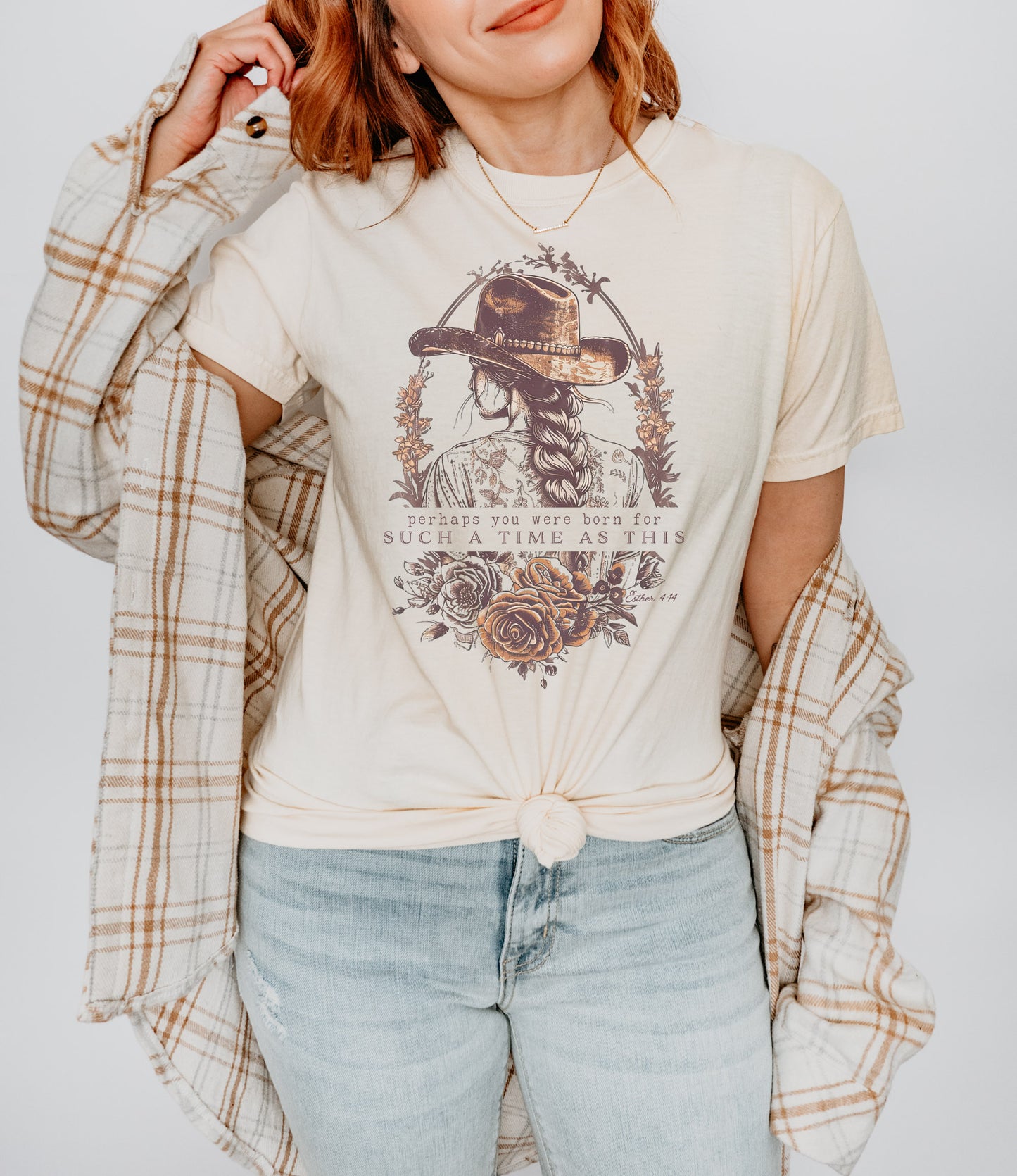 COWGIRL PERHAPS YOU WERE BORN FOR SUCH A TIME AS THIS UNISEX TEE