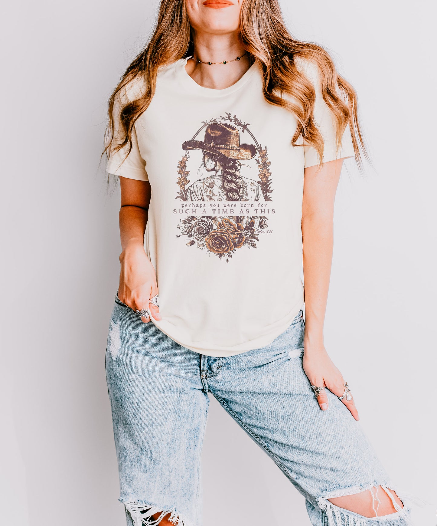 COWGIRL PERHAPS YOU WERE BORN FOR SUCH A TIME AS THIS UNISEX TEE