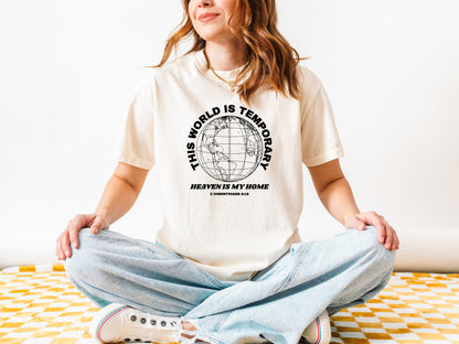 THIS WORLD IS TEMPORARY UNISEX TEE