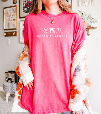 CHOSEN, HOLY, AND DEARLY LOVED UNISEX TEE