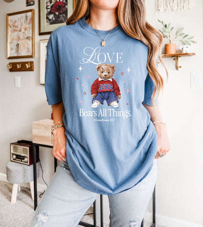 LOVE BEARS ALL THINGS UNISEX TEE