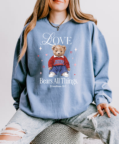 LOVE BEARS ALL THINGS UNISEX SWEATSHIRT