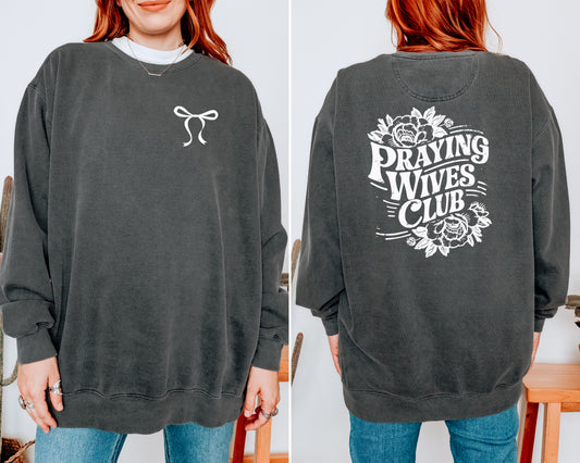 PRAYING WIVES CLUB UNISEX SWEATSHIRT