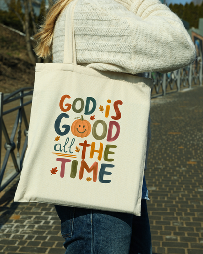 GOD IS GOOD ALL THE TIME TOTE BAG