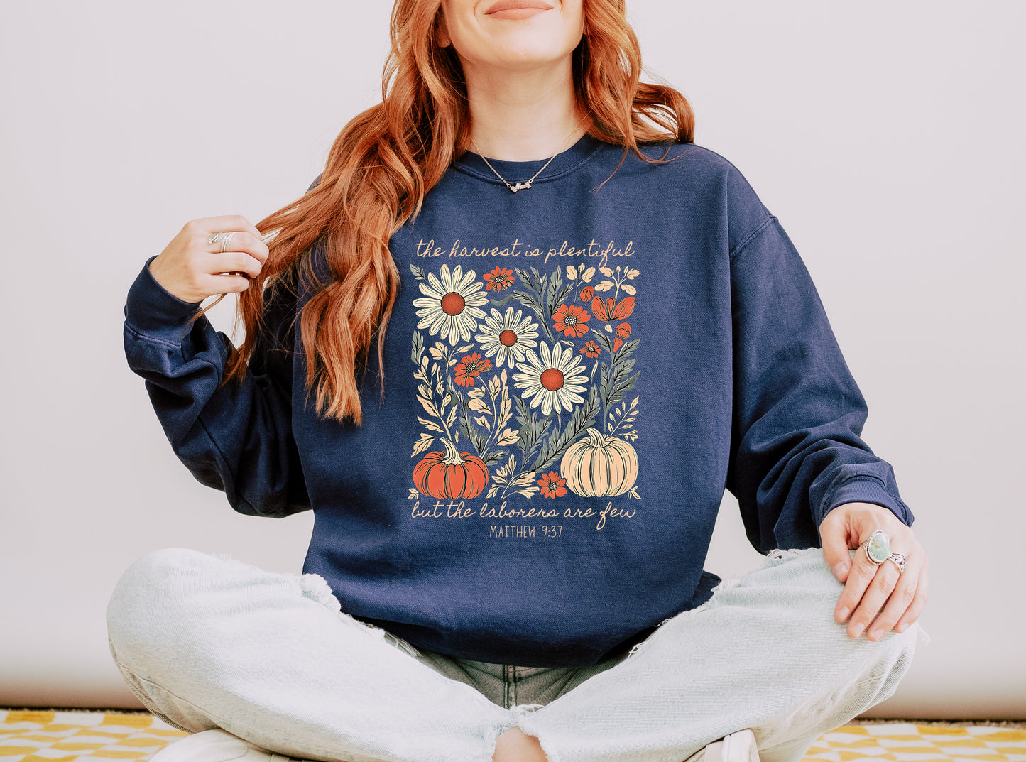 THE HARVEST IS PLENTIFUL BUT THE LABORERS ARE FEW UNISEX SWEATSHIRT