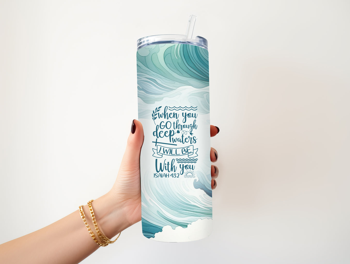 ISAIAH 43:2 WHEN YOU GO THROUGH DEEP WATERS 20 OZ. STAINLESS STEEL SKINNY TUMBLER