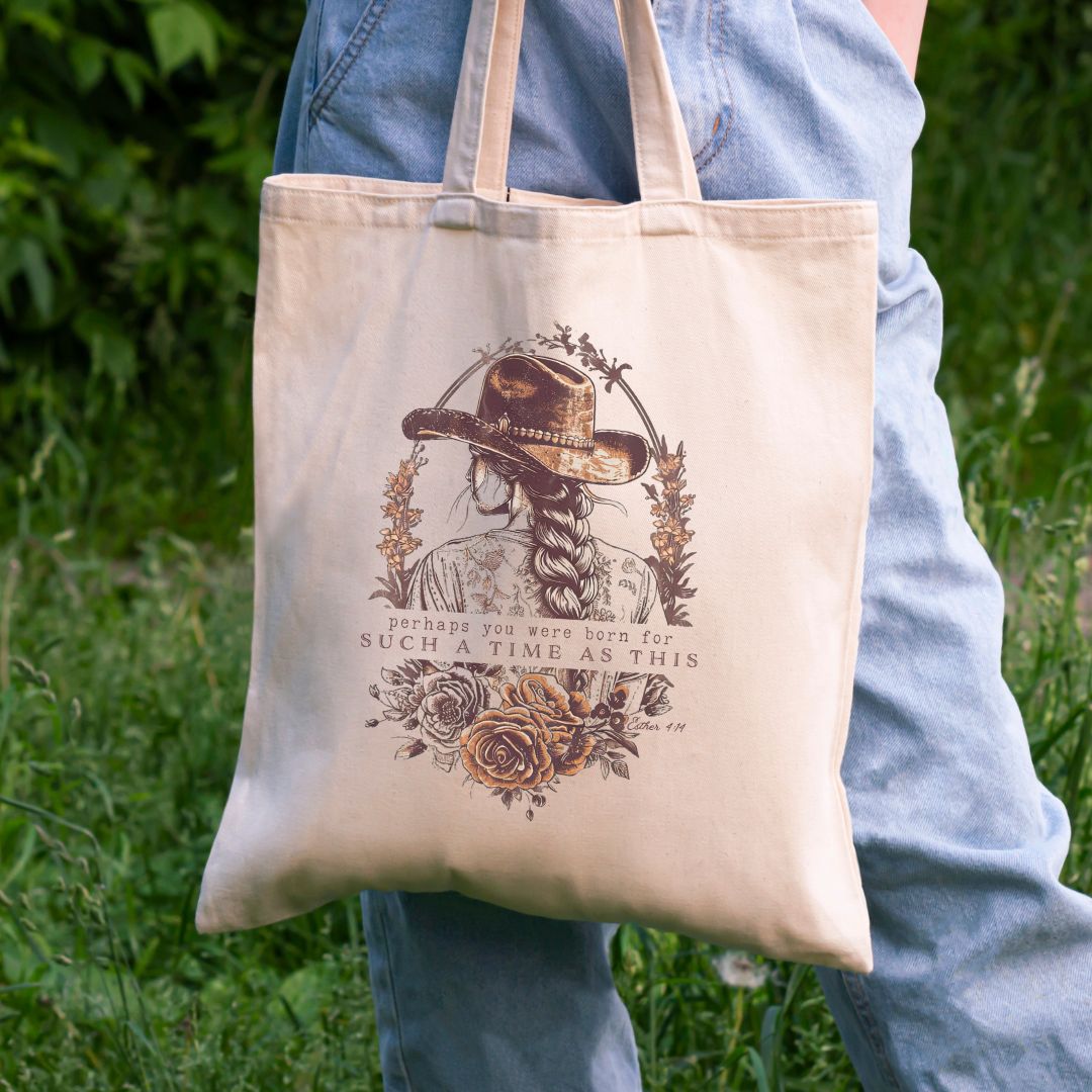 PERHAPS YOU WERE BORN FOR SUCH A TIME AS THIS TOTE BAG