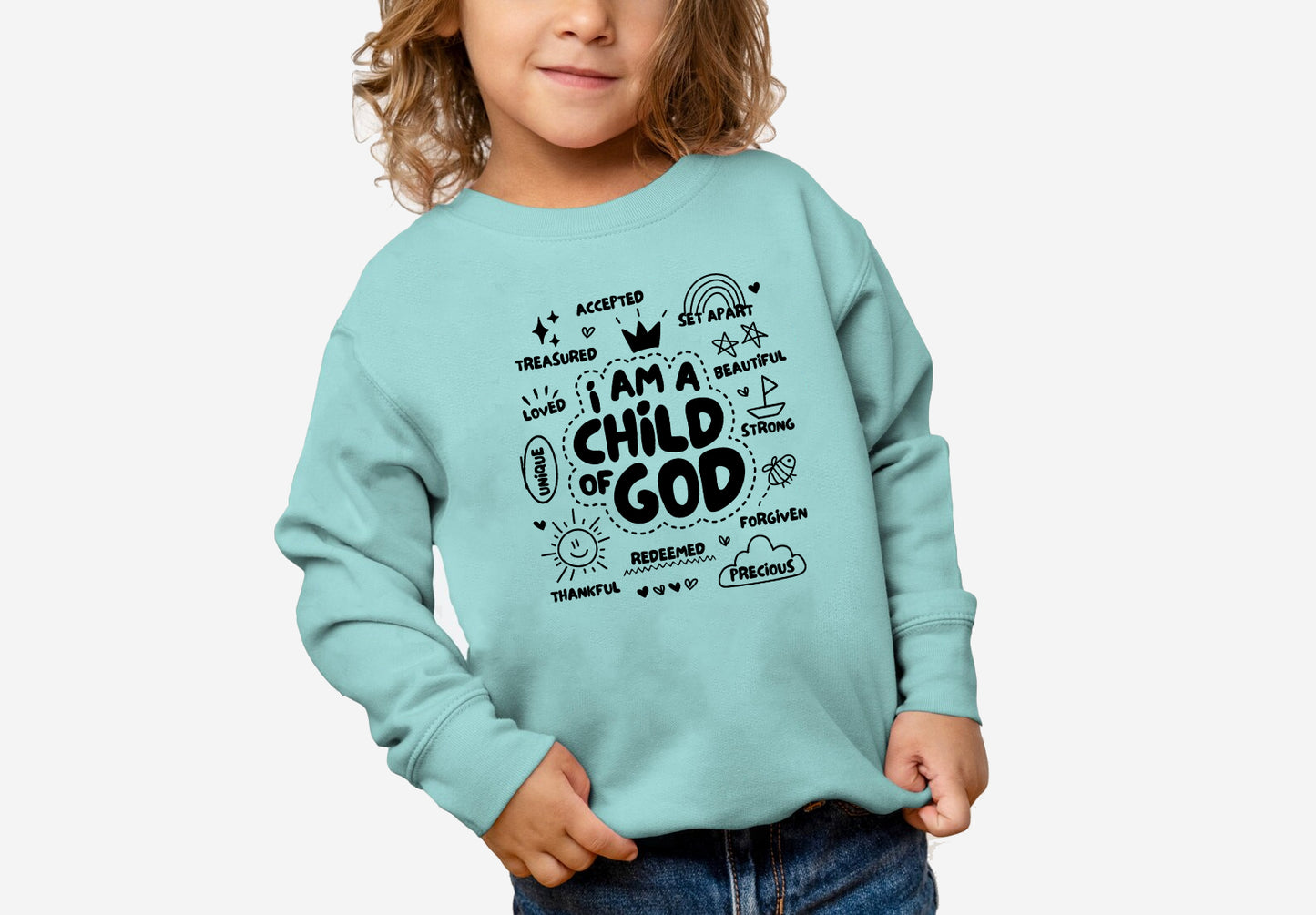 I AM A CHILD OF GOD TODDLER SWEATSHIRT