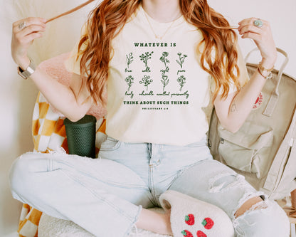PHILIPPIANS 4:8 WHATEVER IS...THINK ABOUT SUCH THINGS UNISEX TEE (PRINT IN DARK GREEN ON IVORY TEE))