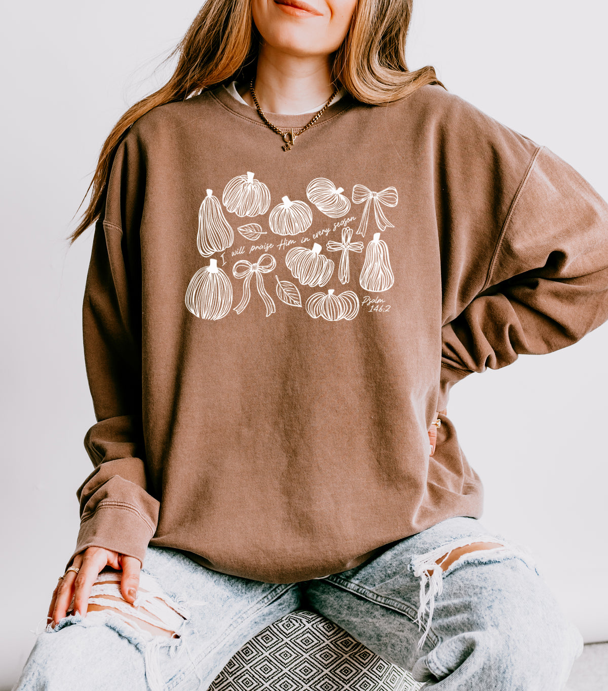 FALL "I WILL PRAISE HIM IN EVERY SEASON" UNISEX SWEATSHIRT