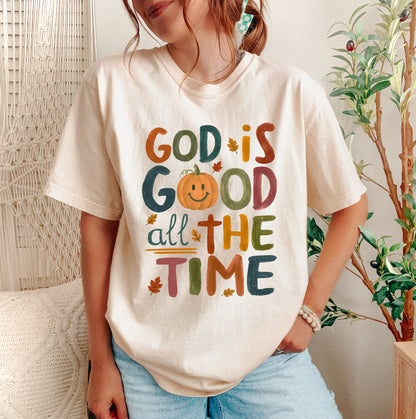 FALL "GOD IS GOOD ALL THE TIME" UNISEX TEE