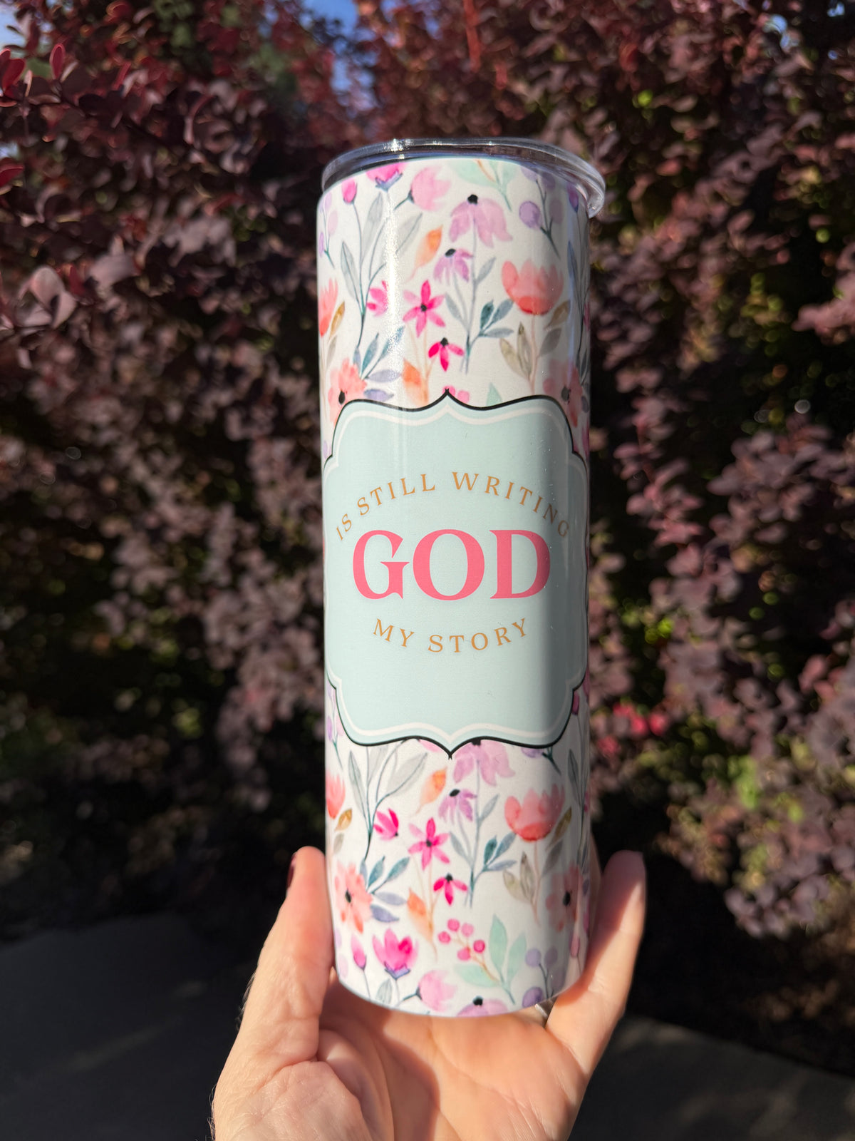 GOD IS STILL WRITING MY STORY 20 OZ. STAINLESS STEEL SKINNY TUMBLER